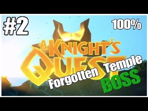 A Knight's Quest 100% walkthrough part 2 Forgotten Temple and BOSS