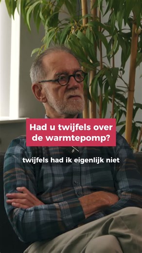 Wim woont comfortabel met duurzame warmtepomp