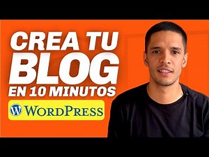 Cómo crear un blog en Wordpress paso a paso y desde cero