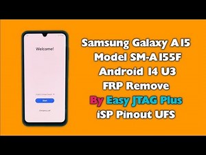 Samsung Galaxy A15 SM A155F Frp Bypass Unlock tool Google Account Remove Easy Jtag Isp Pinout UFS
