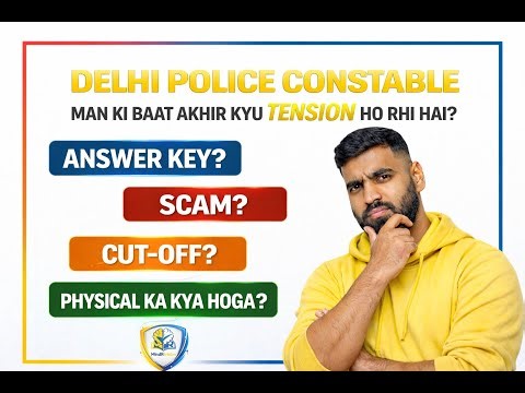 Delhi Police Constable Man Ki Baat | Answer Key, Scam, Cut-Off, Physical | Full Truth