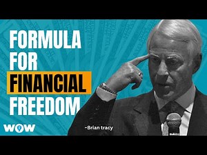 How To Achieve Financial Freedom | Brian Tracy | Financial education