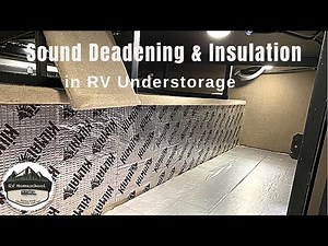 Sound Deadening and Insulation in RV Understorage - RV Basement