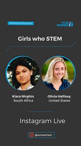 5.2K views · 109 reactions | We hosted an Instagram live with two Google Science Fair grand prize winners, Kiara Nirghin and Olivia Anne Hallisey, on 11 Feb, the International Day of Girls and #WomenInScience! ICYMI, watch it here: | UN Women | Facebook