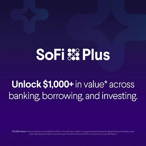 Unlock $1,000 in annual value* with all the perks of SoFi Plus: now just $10/month^, or at no extra cost with direct deposit. | SoFi