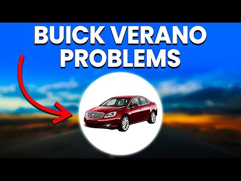 Common Buick Verano Problems (An In-Depth Analysis)