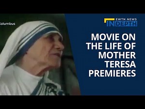 Movie Premiere of the Life of Mother Teresa | EWTN News In Depth September 30, 2022