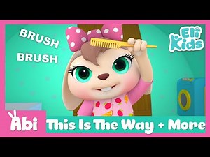 This Is The Way +More | Nursery Rhymes Compilations | Eli Kids