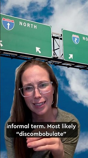 Word of the Day: discombobulate