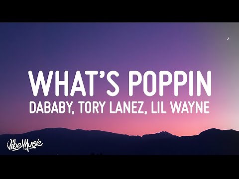Jack Harlow - WHATS POPPIN REMIX (Lyrics) (feat. DaBaby, Tory Lanez & Lil Wayne)