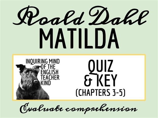 Matilda by Roald Dahl Quiz and Answer Key (Chapters 3, 4, and 5) | Teaching Resources