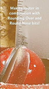 Makita router in combination with Rounding Over and Round Nose bits!