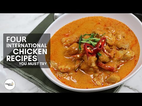Four International Chicken Recipes you must try | International Chicken Recipes