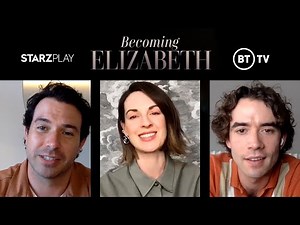 Becoming Elizabeth interviews: Cast talk modern sweary scripts and filming intimate scenes