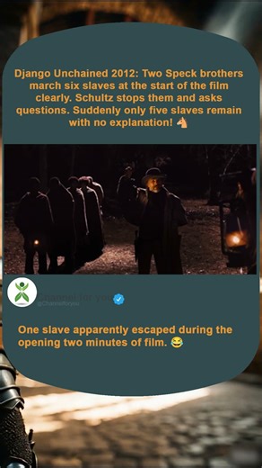 Six Slaves Become Five in Django Unchained (2012), Opening Scene. 15