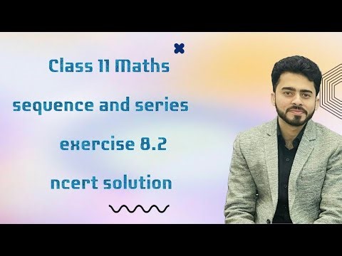 Class 11 maths Exercise 8.2 ncert solution