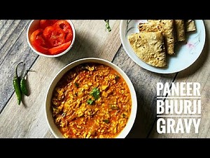 Paneer Bhurji Gravy| Restaurant style Paneer Bhurji Gravy Recipe| पनीर भुर्जी ग्रेवी रेसिपी