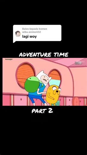 Membalas kepada @wibu.anime432 dahh adventure time part 2 #fypppppppppppppppppppppp #kartun #adventuretime