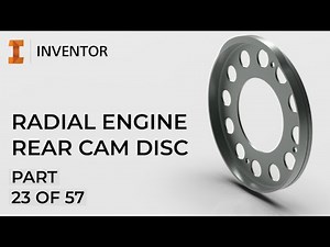 Inventor 2020 | Radial Engine | Rear Cam Disc | Vol. 23
