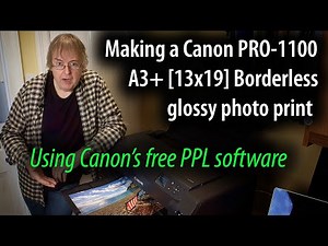 Canon PRO-1100: Glossy Borderless A3+ Print | Canon's Free PPL Software