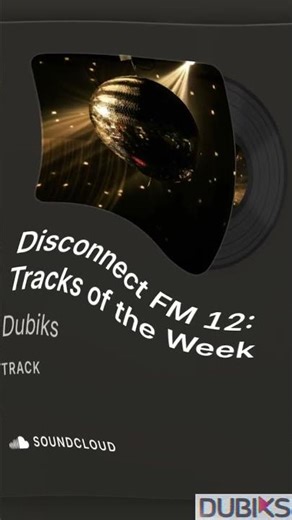 🚀Disconnect FM 12: Tracks of the Week💥