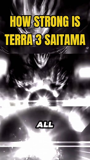 How Strong Is Terra 3 Saitama?