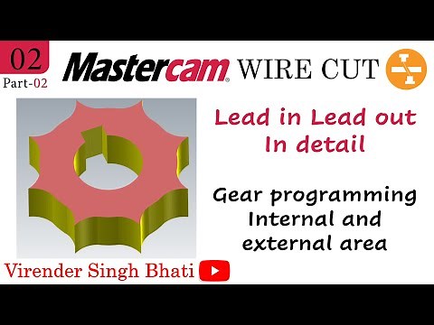 Mastercam Wire Cut Tutorial || Lead in & Lead out || How to learn Wire Cut Programming in Mastercam