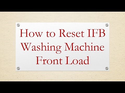 How to Reset IFB Washing Machine Front Load