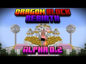 Minecraft Mod Alpha - Dragon Block Rebirth - Update 0.2 [Forge 1.20.1]