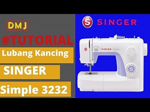 Buttonhole Tutorial | Singer Simple 3232 Portable Sewing Machine