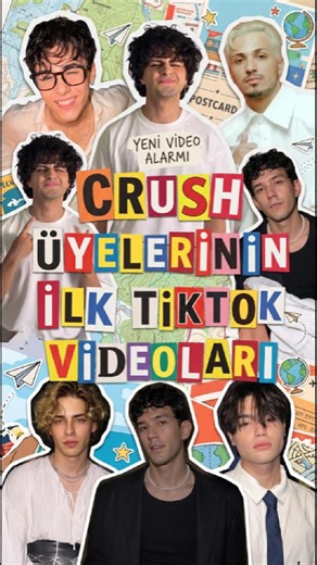 CRUSH ÜYELERİNİN İLK TİKTOK VİDEOLARI