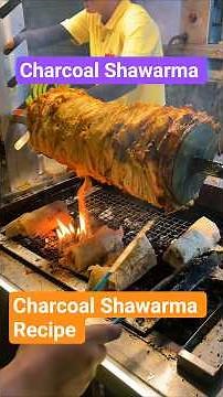 How To Make Charcoal Shawarma / Most Famous Charcoal Shawarma Recipe / Charcoal Shawarma Machine
