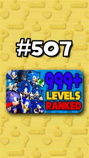 Number 507 - Ranking ALL 999+ Sonic Levels from Worst to Best #sonicthehedgehog