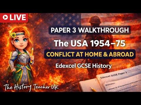 Edexcel GCSE History LIVE | Paper 3 USA 1954–75 Full Exam Walkthrough