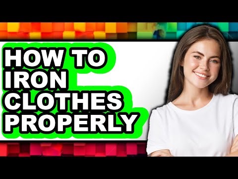 How To Iron Clothes Properly - Step By Step