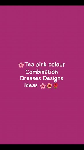 Chic Tea Pink Color Combination Dresses Ideas