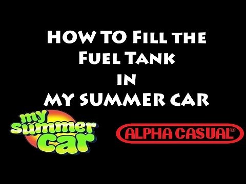 How to fill / use the gas can in My Summer Car