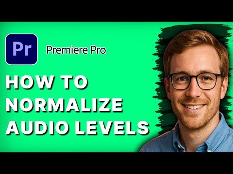 How to Normalize Audio Levels in Premiere Pro [2025 Guide]