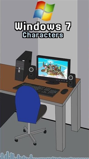 ❤️ Windows 7 Characters SFX ❤️ #nostalgia