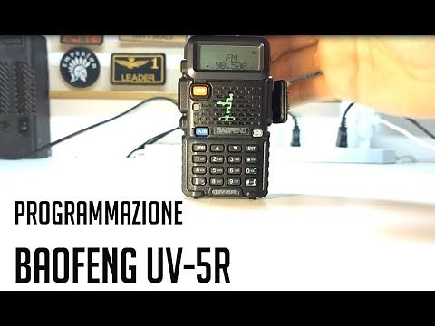 Tutorial - Uso e Programmazione Radio Baofeng UV-5R [ITA]