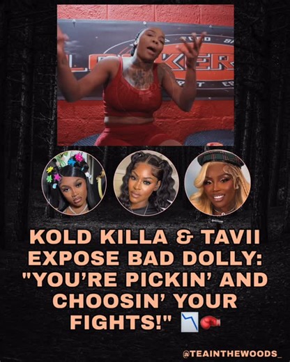 Tea in the Woods on Instagram: "Chileee 🔥 Kold Killa and Tavi are NOT holding back, calling out Bad Dolly for being selective with her energy! While Dolly claps back saying she “fought the heaviest hitter,” the girls claim she’s just pickin’ and choosin’ who she wants to step to. 📉🤐 Do Bad Dolly really pickin’ and choosin’ her battles this season? ☕️ Follow 👉 @teainthewoods_ for more Zeus Network chaos 🍵🌲 #teainthewoods #baddiesusa #taviibabii #kol