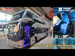 Shohagh Prestige Scania K 410 EB Laksana SR2 Double Decker Interior and Exterior In-Depth Review