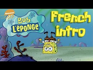 SpongeBob SquarePants French Intro