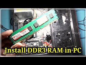 How to install RAM in motherboard, How to install DDR3 RAM in PC