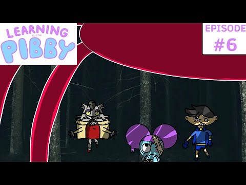 Learning with Pibby: Episode 6(Fan Made)