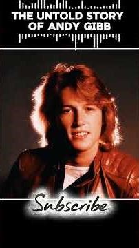 The Untold Story of Andy Gibb#shorts