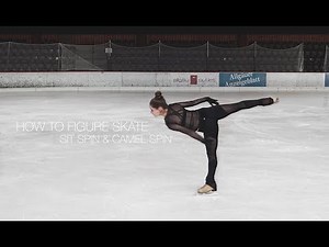 SIT SPIN & CAMEL SPIN ❤ How To Figure Skate