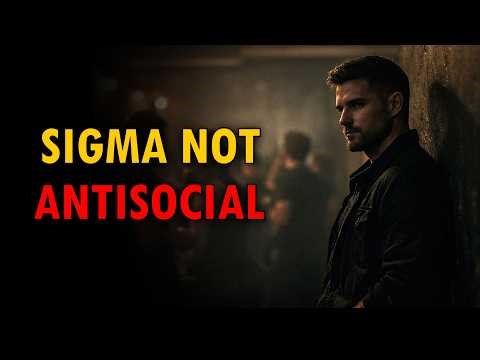Why Sigma Males Stay Alone on Purpose