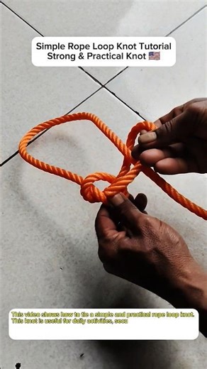 Simple Rope Loop Knot Tutorial | Strong & Practical Knot 🇺🇸
