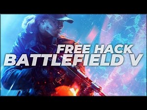 [UPD 03/13/2020] Exlusive Battlefield 5 Cheat / Hack | WallHack | Aimbot | ESP | BF V 战地5辅助